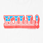Kill Tee - White