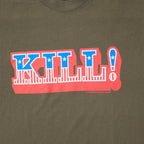 Kill Tee - Olive