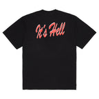 It's Hell Tee - Black