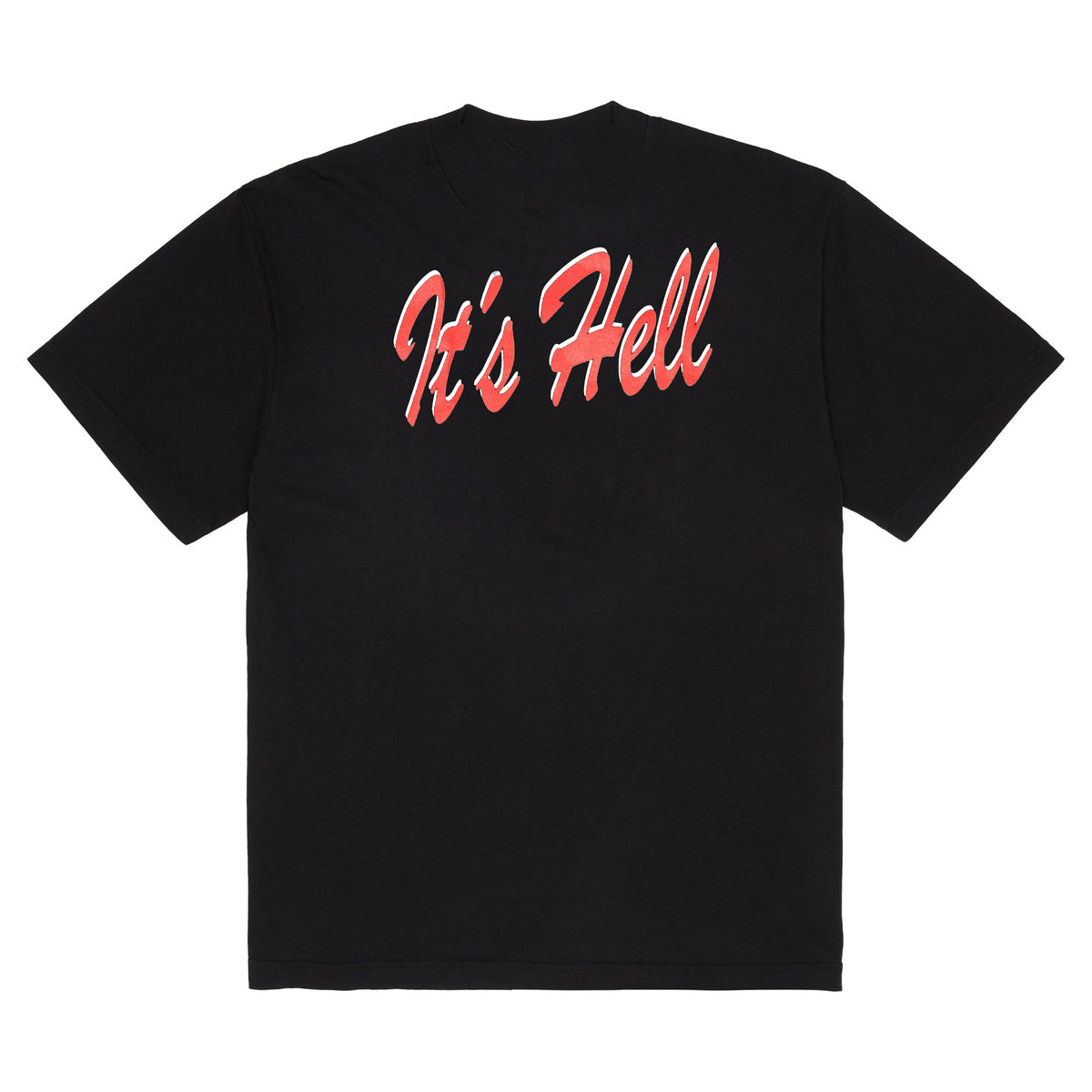 It's Hell Tee - Black