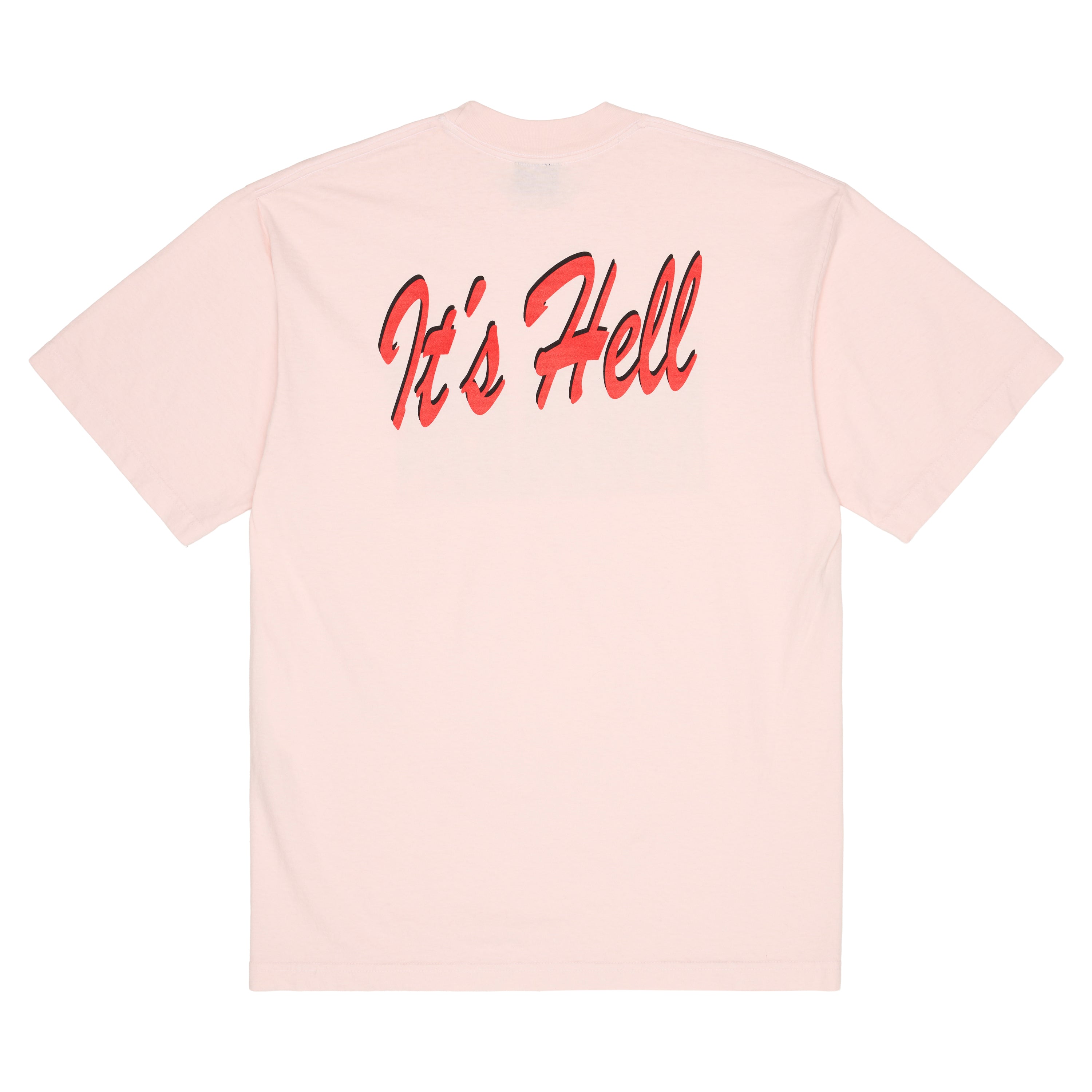 It's Hell Tee - Light Pink