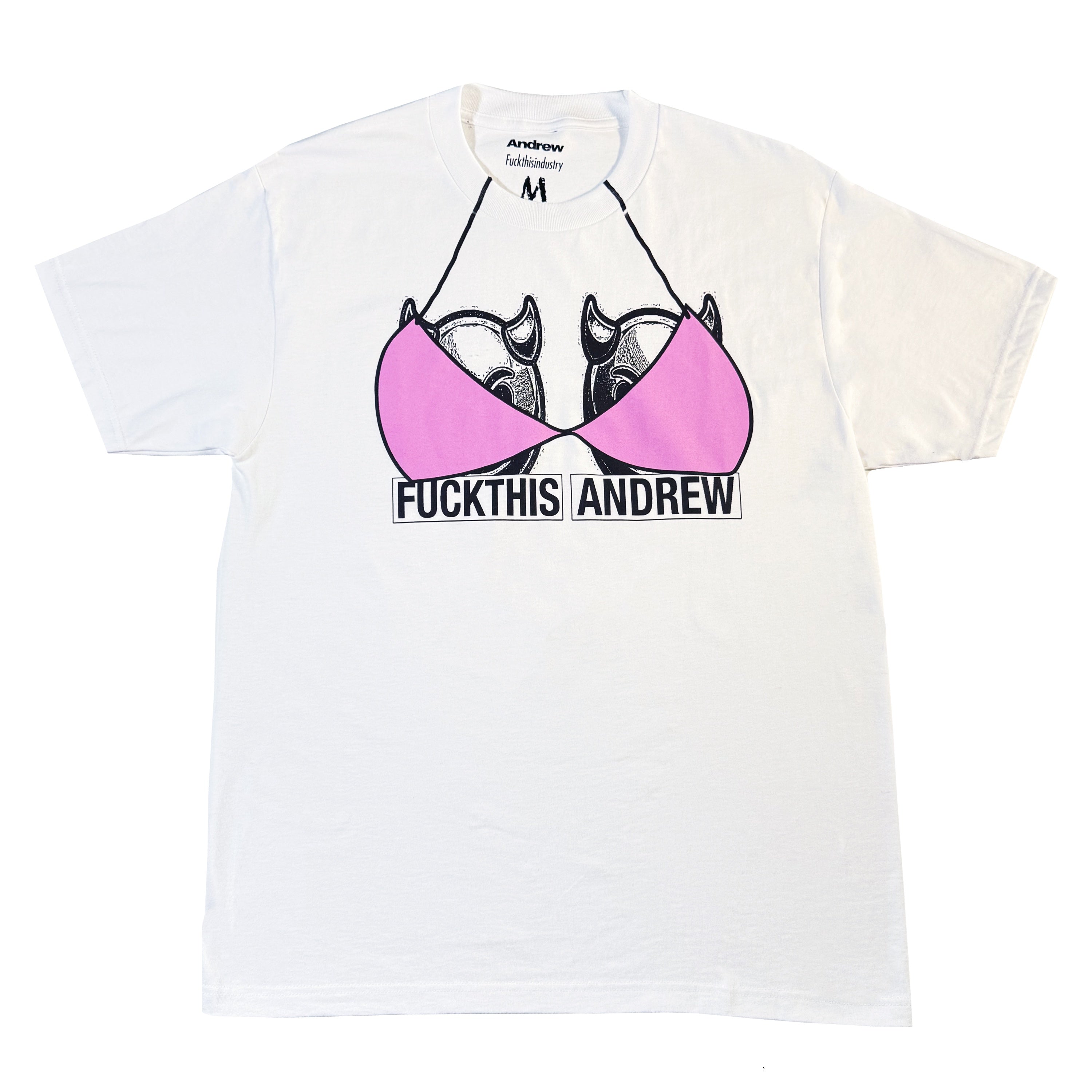 FTI Fuck This Industry x Andrew - Bra Tee (White)